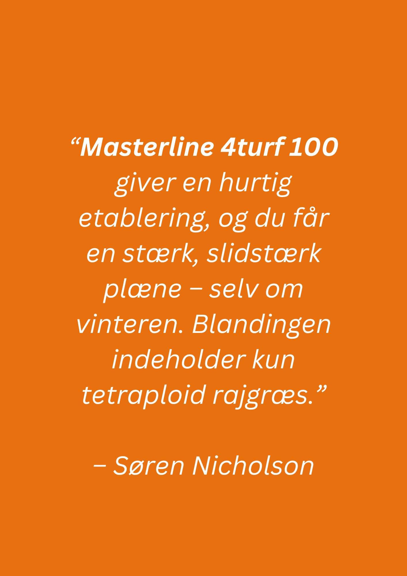 Masterline 4turf 100