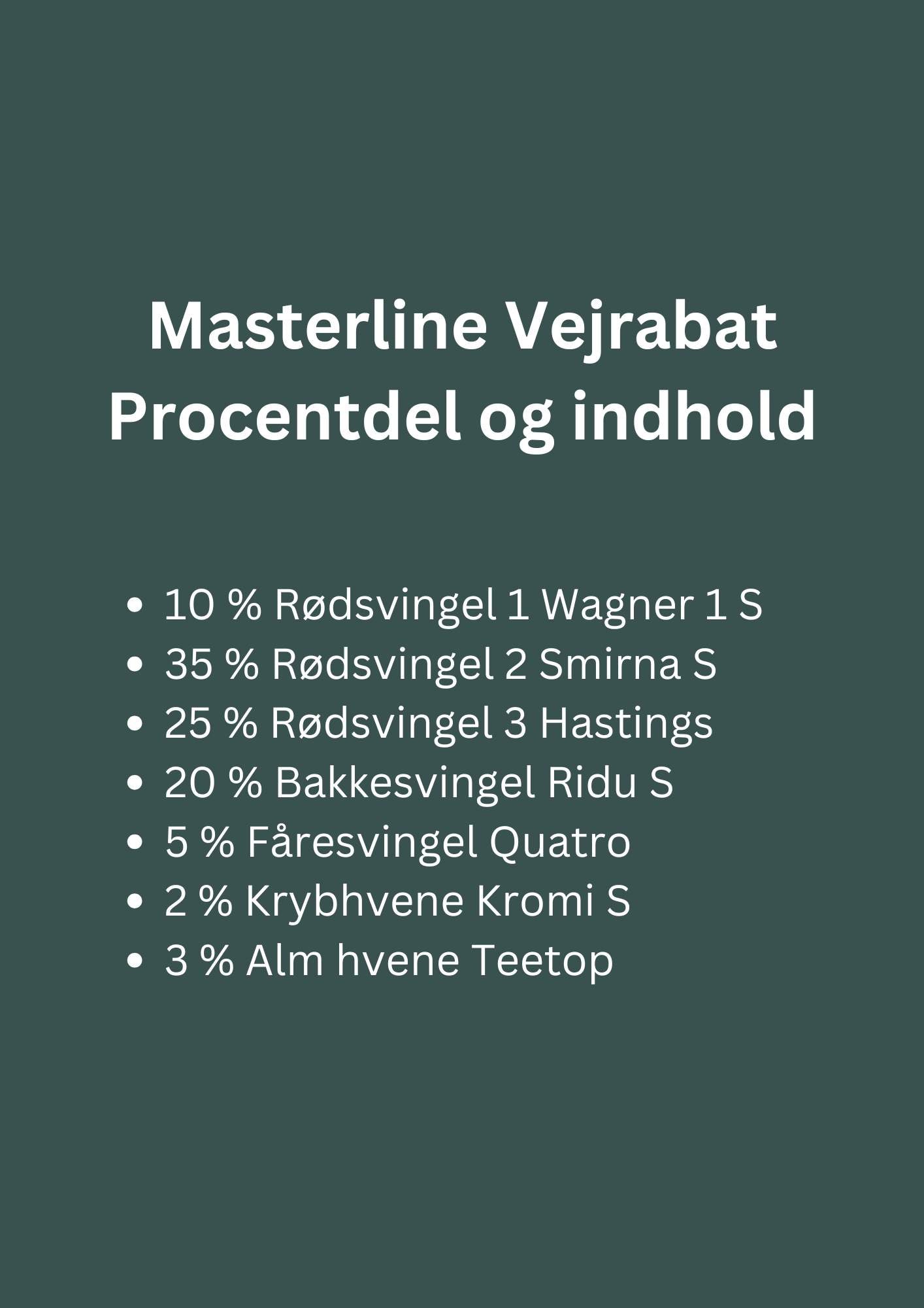 Masterline Vejrabat giver en stærk etablering og danner en tæt, lavtvoksende græsplæne, der tåler lav klipning
